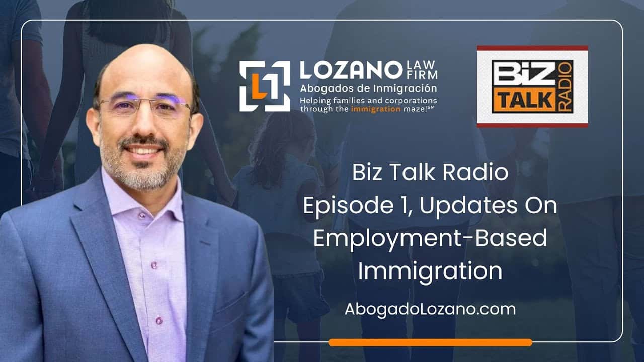alfredo lozano gives updates on employment based immigration